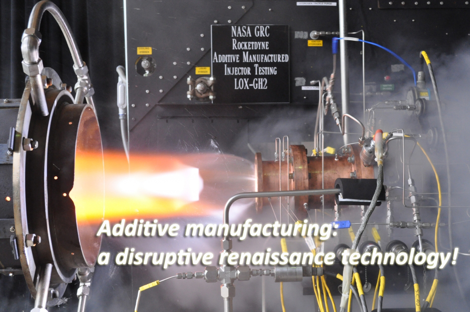 Additive manufacturing: a disruptive renaissance technology!