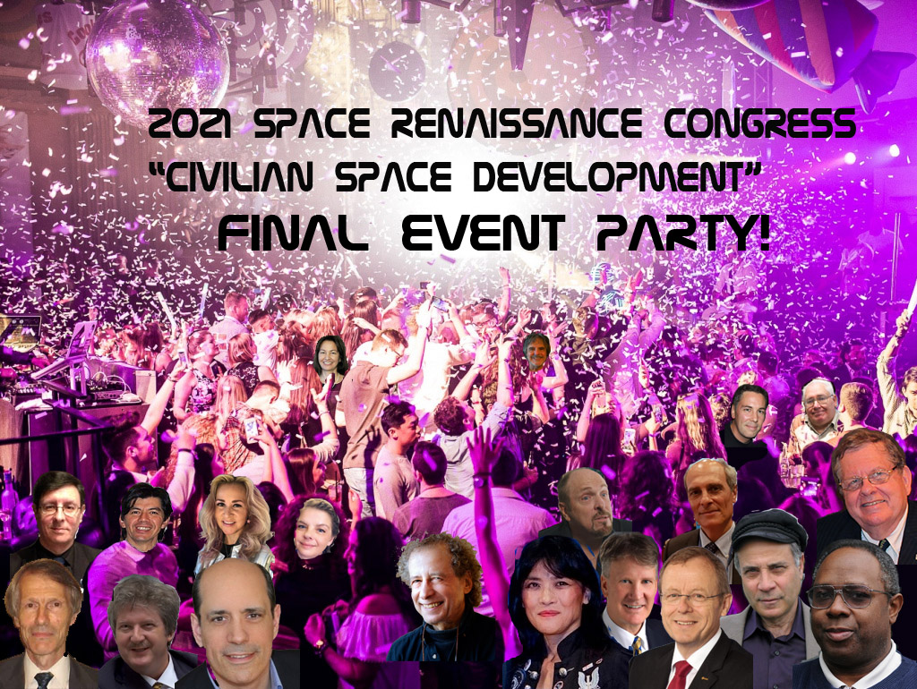 THE 2021 SPACE RENAISSANCE CONGRESS FINAL EVENT JULY 15TH, A GREAT EVENT!