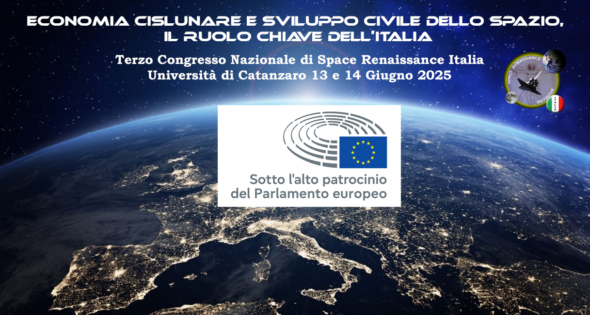 Space Renaissance Italia announces its third National Congress, “Cislunar economy and civil space development, the key role of Italy”